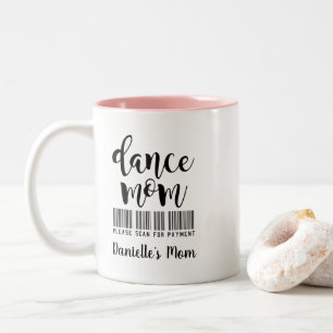 Tasse 2 Couleurs Funny Dance Mom - Rechercher un paiement personnal