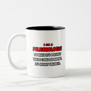 Tasse 2 Couleurs Funny Pulmonologue .. Très improbable