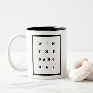 Tasse 2 Couleurs Gagnez le jour de Dang