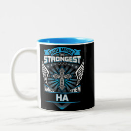 Tasse 2 Couleurs God Made The Strongest And Named Them Ha
