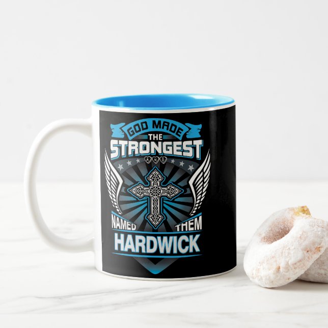 Tasse 2 Couleurs God Made The Strongest And Named Them Hardwick (Avec donut)
