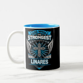 Tasse 2 Couleurs God Made The Strongest And Named Them Linares