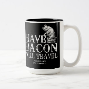 Tasse 2 Couleurs Grunge Avoir Bacon Voyage