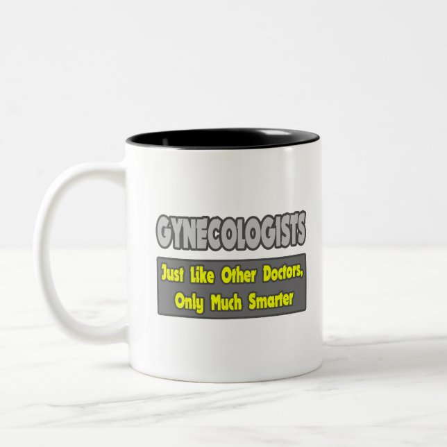 Tasse 2 Couleurs Gynécologues... plus intelligents (Gauche)