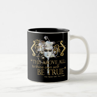 Tasse 2 Couleurs Hamlet "posséder l'individu soit" citation vraie