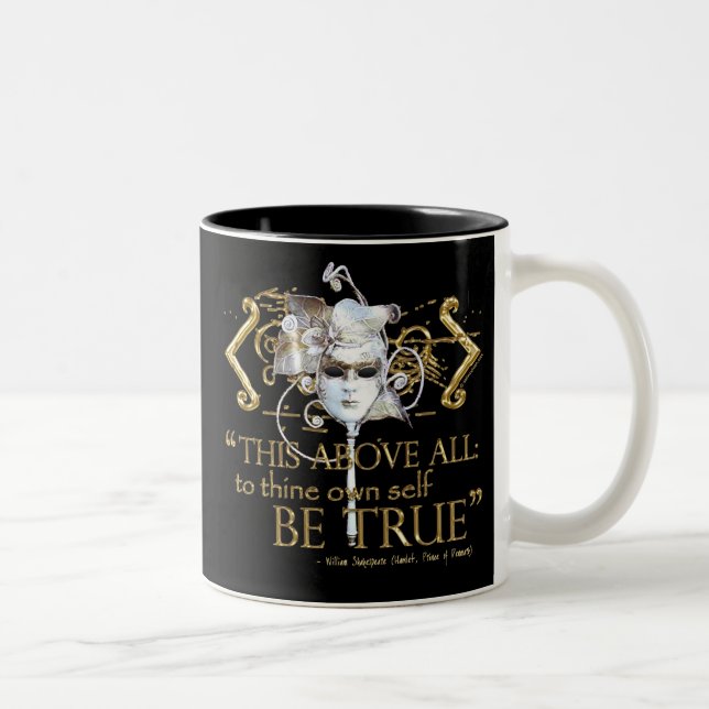 Tasse 2 Couleurs Hamlet "posséder l'individu soit" citation vraie (Droit)