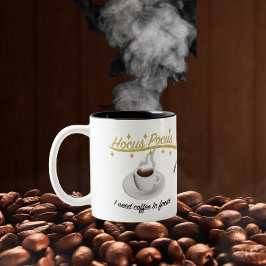 Tasse 2 Couleurs Hocus Pocus J'ai besoin de café pour me concentrer