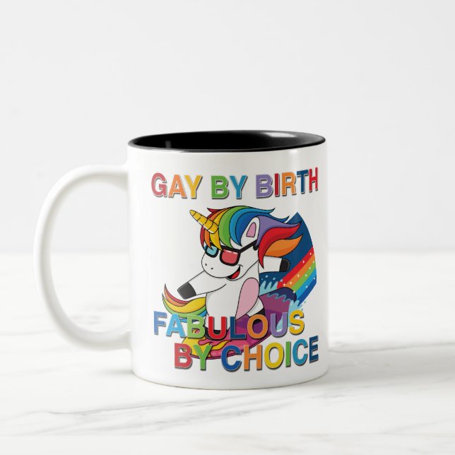 Tasse 2 Couleurs Homosexuel par la naissance, fabuleuse par le (Gauche)