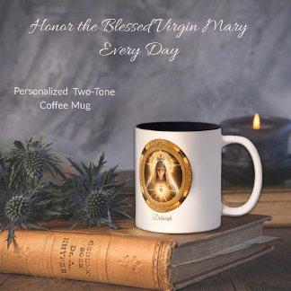 Tasse 2 Couleurs Honorer la Vierge Marie chaque jour