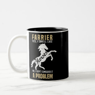 Tasse 2 Couleurs Horse Funny Farrier Oui Je Sens Comme Des Chevaux 