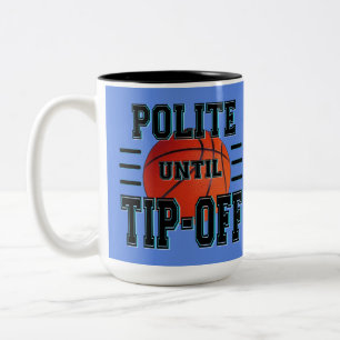 Tasse 2 Couleurs Humour De Basket Polite Jusqu'Au Bout