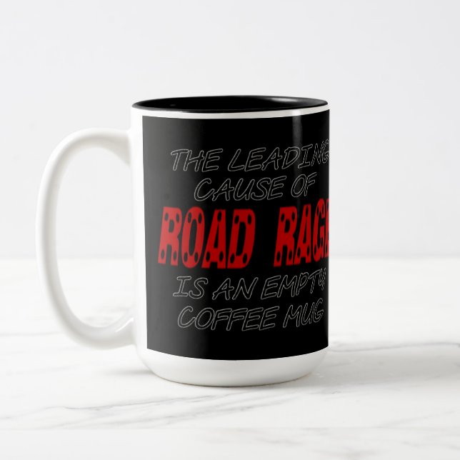 Tasse 2 Couleurs Humour de café Road Rage (Gauche)