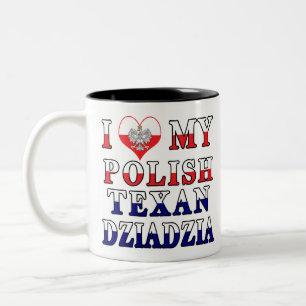 Tasse 2 Couleurs I love My Polish Texan Dziadzia