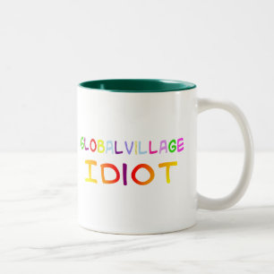 Tasse 2 Couleurs Idiot de village global