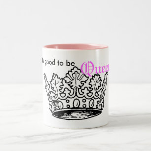 Tasse 2 Couleurs Il est bon d'être reine