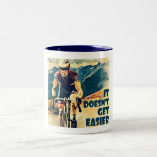 Tasse 2 Couleurs Il ne devient pas plus facile de faire du vélo