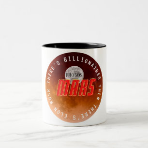 Tasse 2 Couleurs Il y a des milliardaires, puis il y a Elon Musk