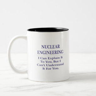 Tasse 2 Couleurs Ingénierie nucléaire .. Expliquer ne pas compren