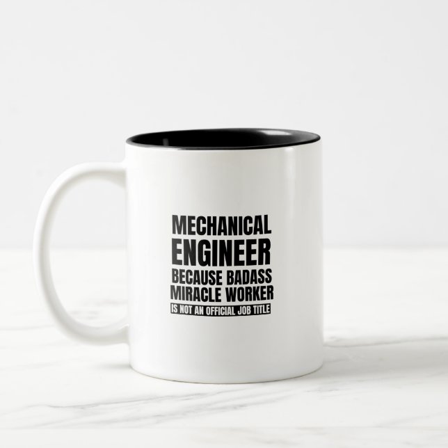 Tasse 2 Couleurs Ingénieur mécanique parce que travailleur miracle  (Gauche)
