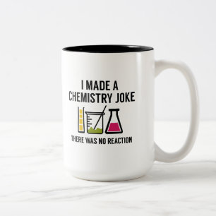 Tasse 2 Couleurs J'ai fait une plaisanterie de chimie