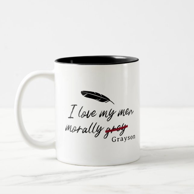 Tasse 2 Couleurs J'aime mes hommes moralement gris (Grayson) (Gauche)