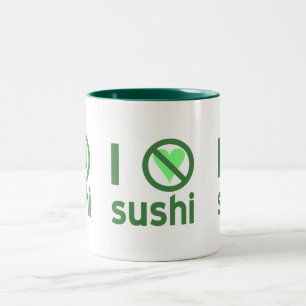Tasse 2 Couleurs Je déteste les sushis pas d'amour