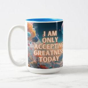Tasse 2 Couleurs Je N'Accepte Aujourd'Hui Que La Grandeur