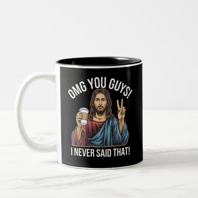Tasse 2 Couleurs Je N'Ai Jamais Dit Ça. (Gauche)