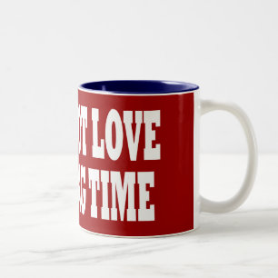 TASSE 2 COULEURS JE NE VOUS AIMERAI PAS LONG TEMPS
