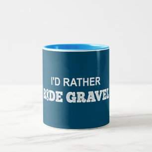 Tasse 2 Couleurs Je préfère faire du gravier