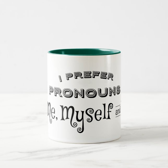 Tasse 2 Couleurs Je préfère Pronounes Me, Moi et moi (Centre)