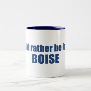Tasse 2 Couleurs Je Préférerais Être À Boise Idaho