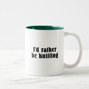 Tasse 2 Couleurs Je Préférerais Être Tricot