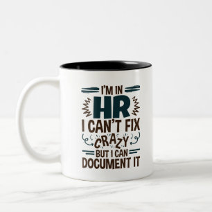 Tasse 2 Couleurs Je suis en RH, je ne peux pas me résoudre à la f
