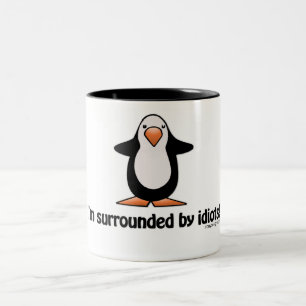 Tasse 2 Couleurs Je suis entouré par des idiots !