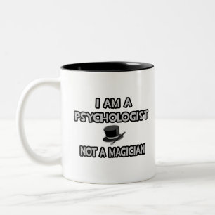 Tasse 2 Couleurs Je Suis Psychologue... Pas un magicien