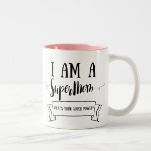 Tasse 2 Couleurs Je suis un Supermom