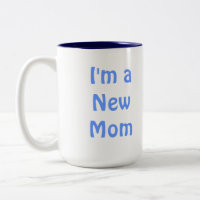 Je suis une nouvelle maman. Bleu
