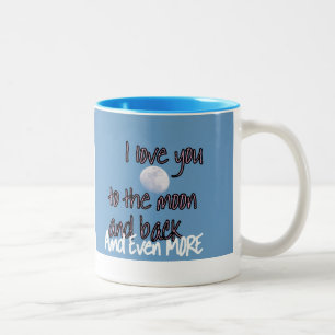 Tasse 2 Couleurs Je t'aime dans le dos de la lune n et PLUS DE