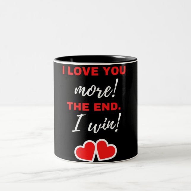 Tasse 2 Couleurs Je T'Aime Plus ! La fin. J'ai gagné ! (Centre)