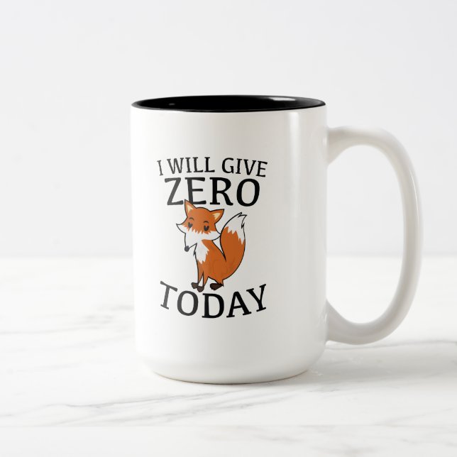 Tasse 2 Couleurs Je Vais Donner Zero Fox Aujourd'Hui (Droit)