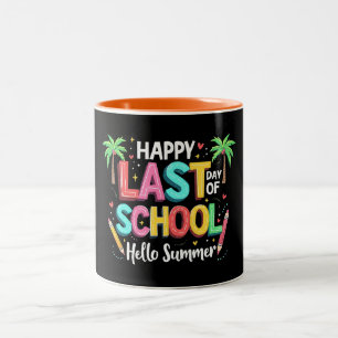 Tasse 2 Couleurs Joyeux Dernier Jour De L'École Bonjour Été