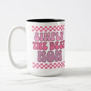 Tasse 2 Couleurs Juste La Meilleure Maman. Pas n'importe quelle mam