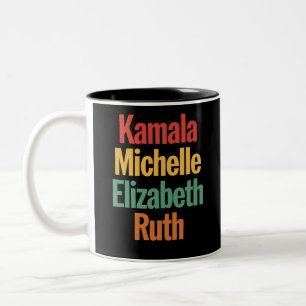 Tasse 2 Couleurs Kamala Michelle Elizabeth Ruth Politique féministe