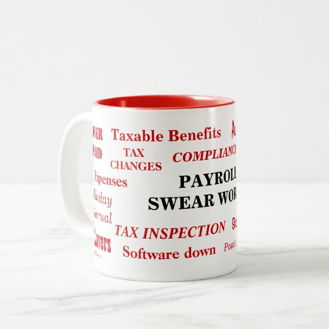 Tasse 2 Couleurs La feuille de paie jurent la plaisanterie (Devant gauche)