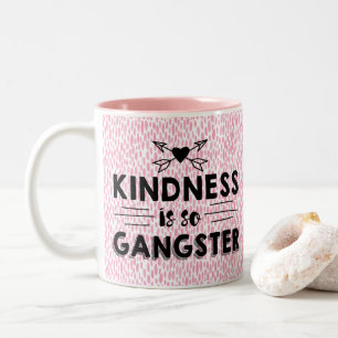 Tasse 2 Couleurs La gentillesse est ainsi bandit