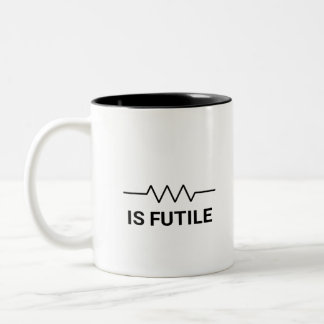 Tasse 2 Couleurs La résistance est FUTILE