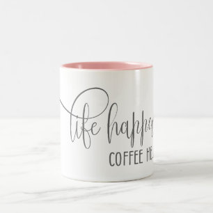 Tasse 2 Couleurs La vie arrive Café aide