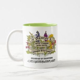 Tasse 2 Couleurs La Vie Est Meilleure Avec Plante Personnalisé Plan