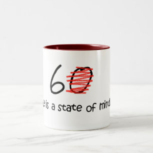 Tasse 2 Couleurs L'âge est un état d'esprit - 60